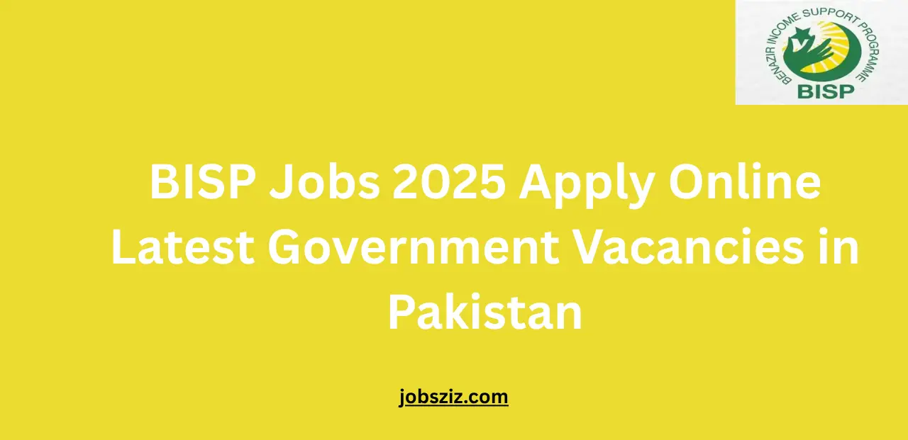 BISP Jobs 2025 Apply Online Latest Government Vacancies in Pakistan